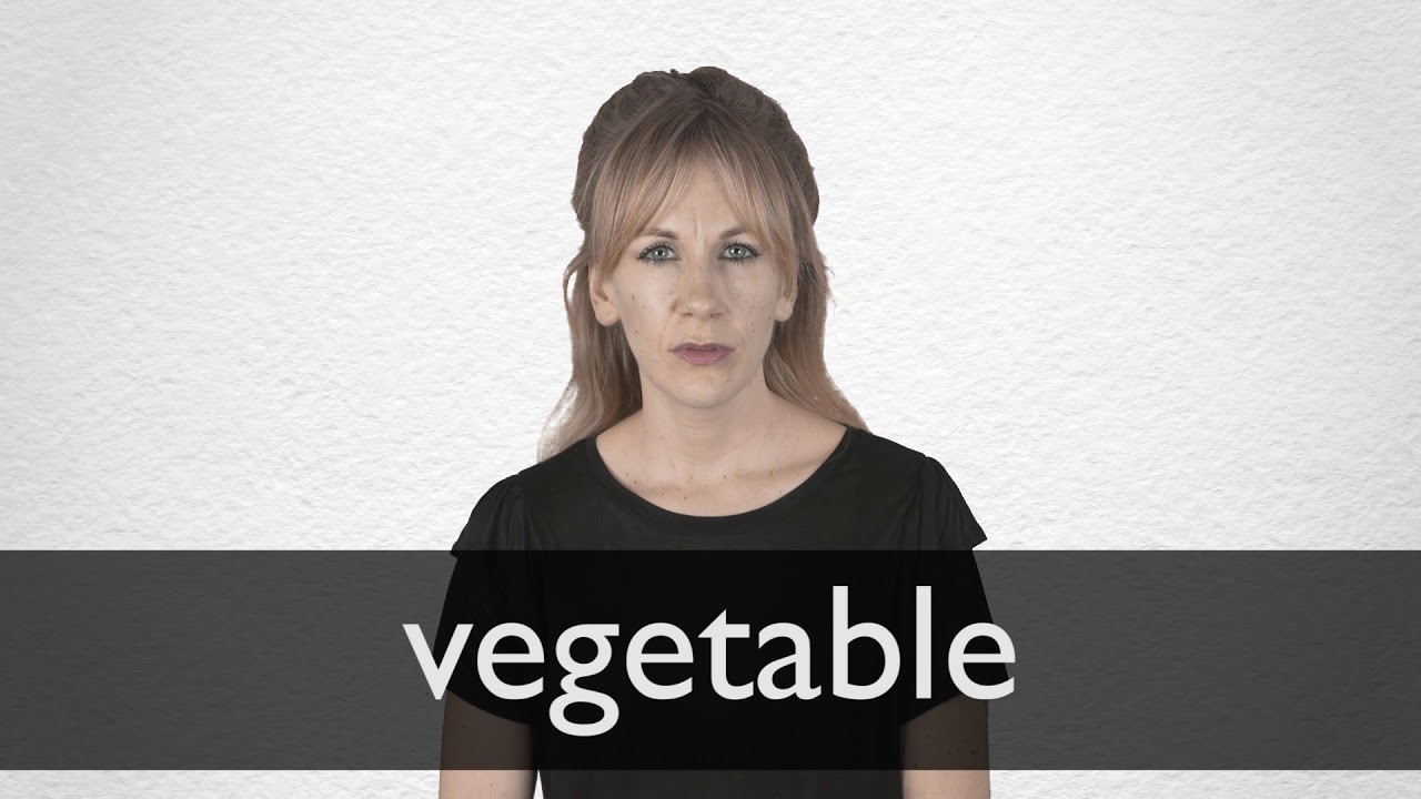 How to pronounce VEGETABLE in British English - YouTube