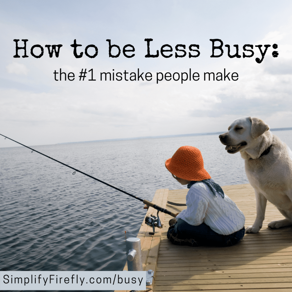 how to be less busy and more happy How to feel less busy