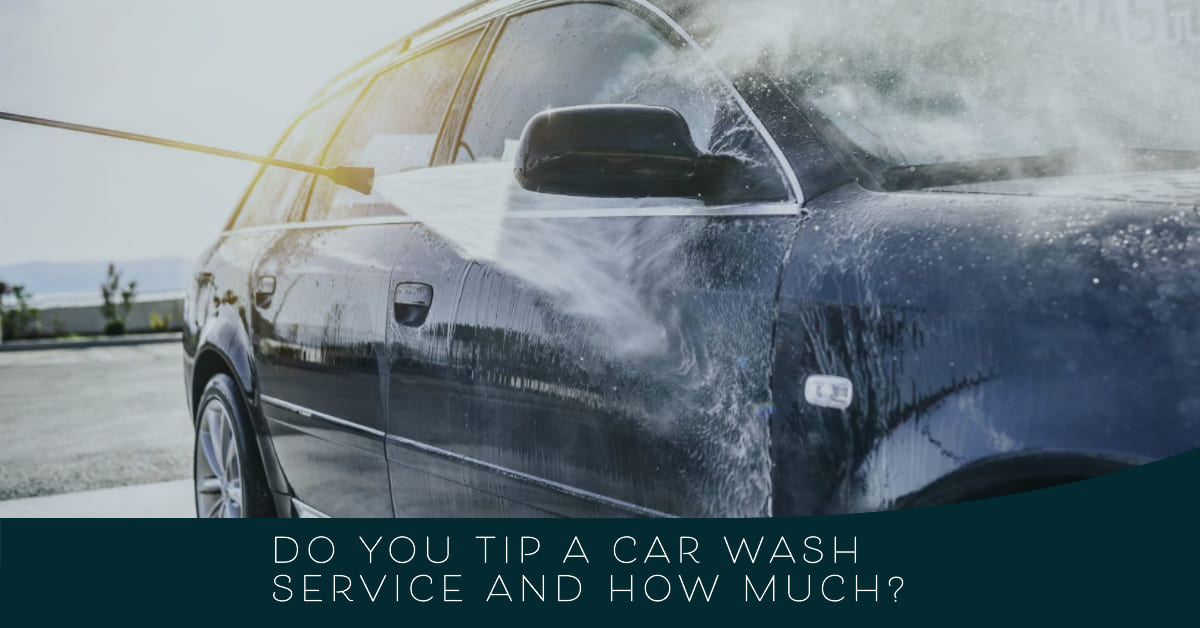 Do You Tip A Car Wash Service And How Much?