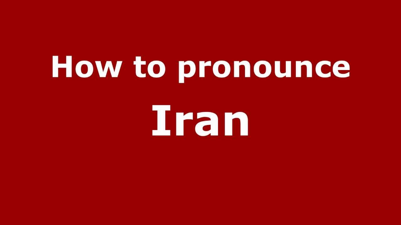 how to pronounce iran How to pronounce iran