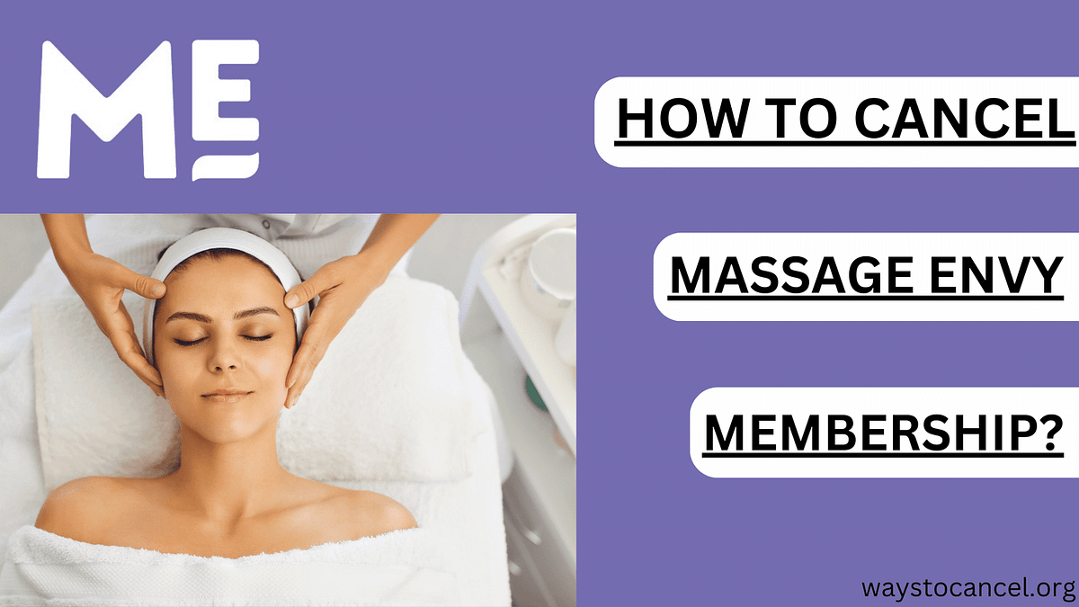 how to cancel massage envy membership How to cancel massage envy membership in 2024