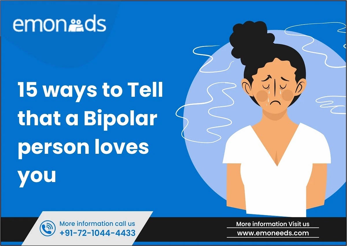 how to tell if a bipolar man loves you Romance when you're bipolar is a challenge. but i'm figuring it out