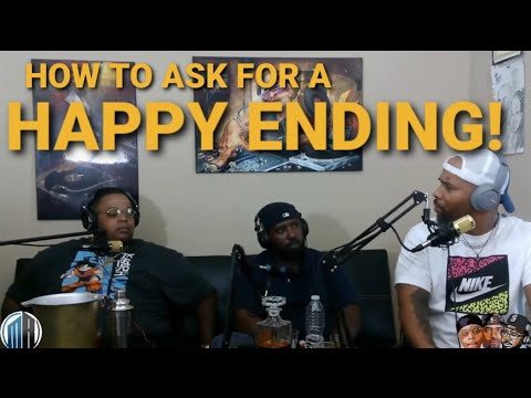 how to ask for happy ending Ending happy sticky avoiding patches search salts flavor career nic