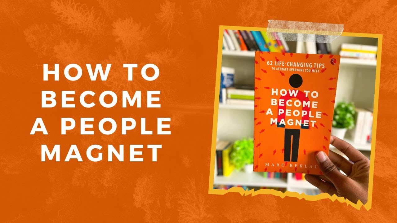 how to become a people magnet How to become a people magnet by marc reklau audiobook