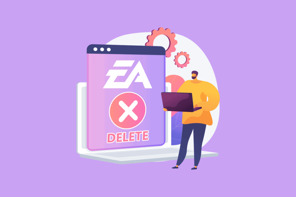 How to Delete EA Account in Windows 10 – TechCult