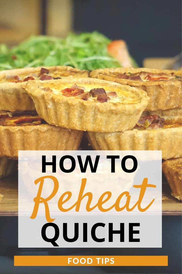 how to heat up quiche How to reheat quiche (4 easy methods)