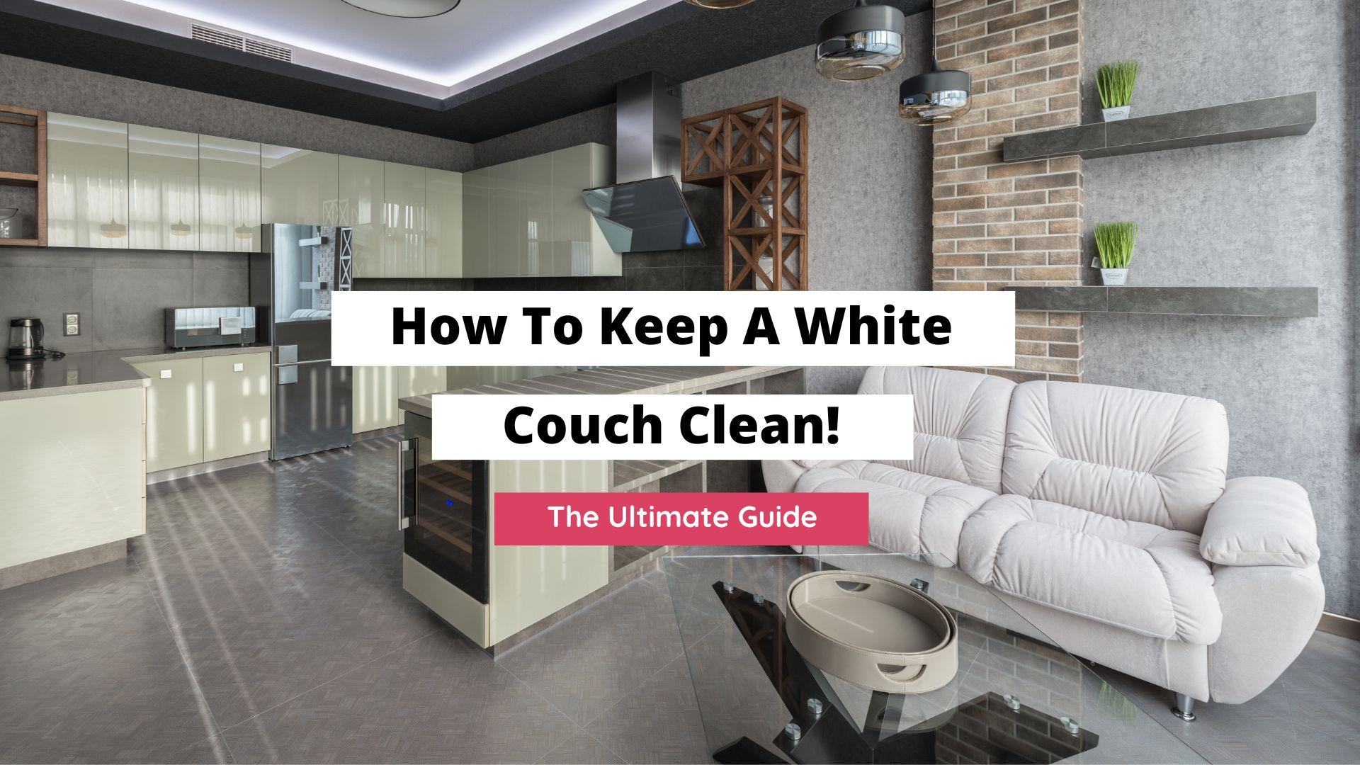 how to clean a white couch How to clean white upholstery