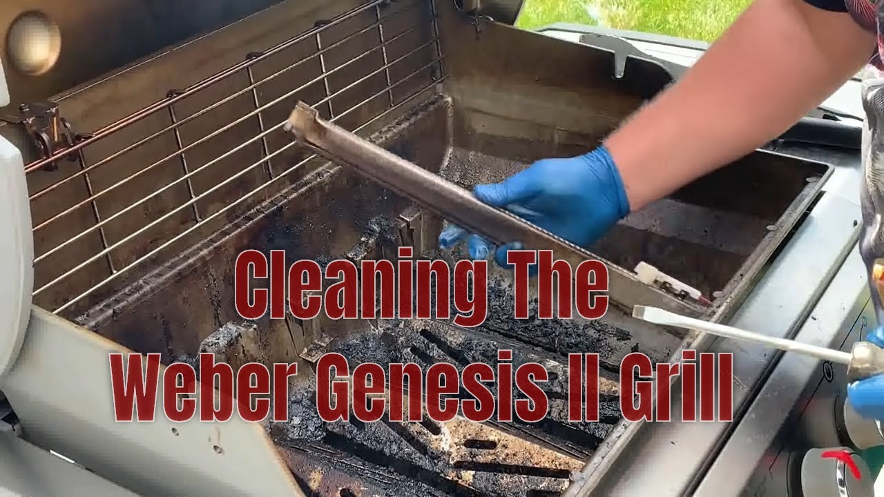 Cleaning the Weber Gas Genesis II Grill - YouTube