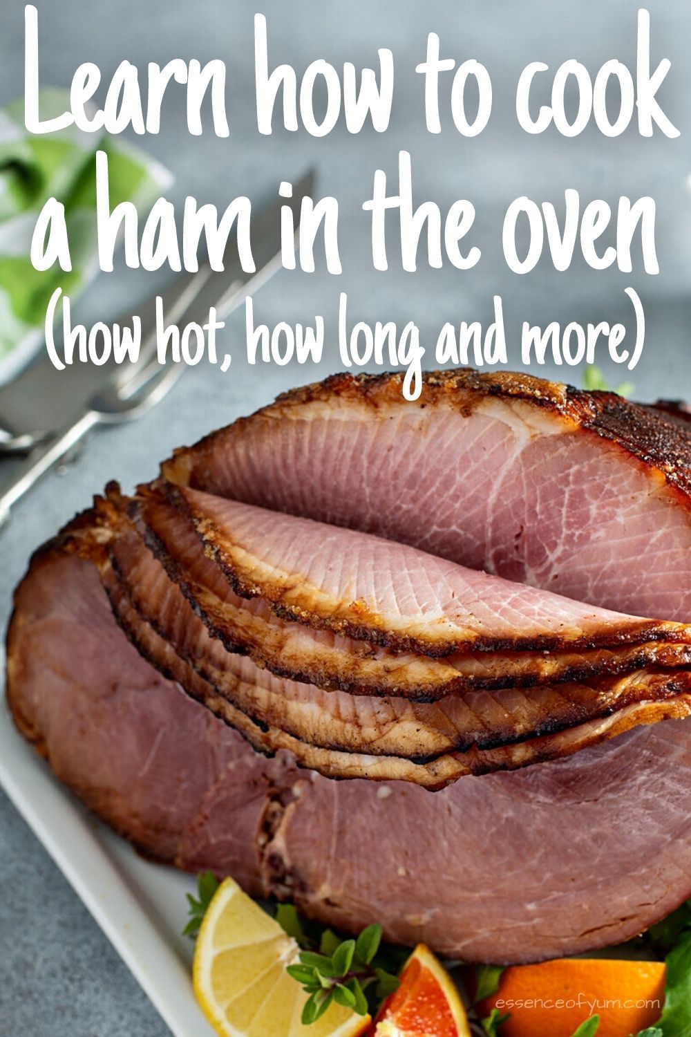 Find out how hot and how long to cook a ham in the oven | Ham recipes