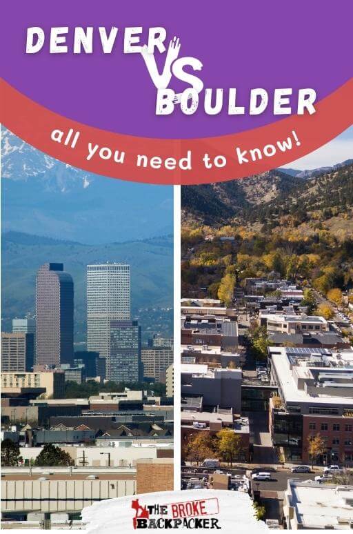 BEST Guide for Choosing Between Denver vs Boulder (2023)