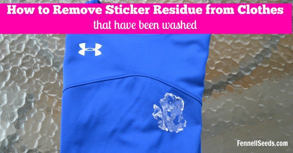 how to remove sticker glue from clothes How to get sticker residue off clothes after going through the wash