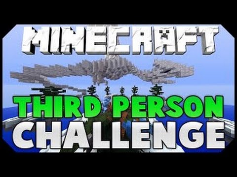 minecraft THIRD PERSON CHALLENGE - YouTube