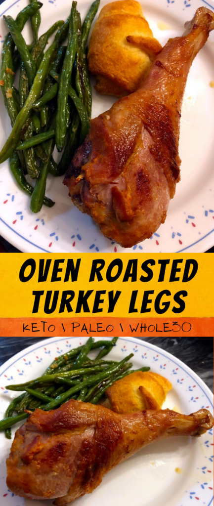 how to cook turkey legs in the oven Oven baked turkey legs • oh snap! let's eat!