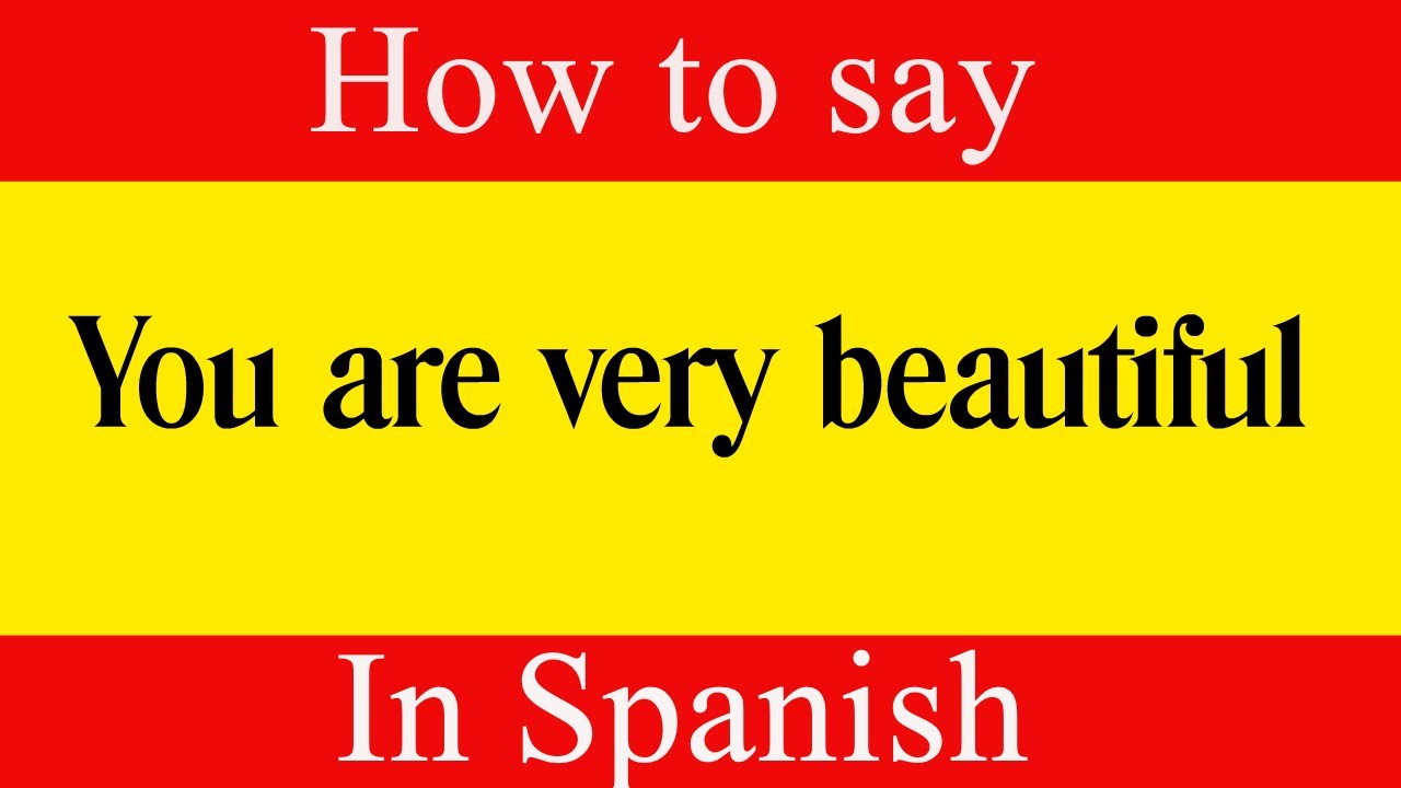 how to you say beautiful in spanish Top 197 + words to describe beautiful hair