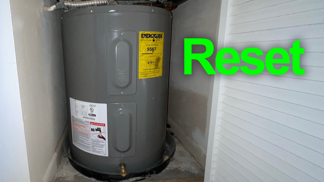 how to reset hot water heater How to reset an electric hot water heater