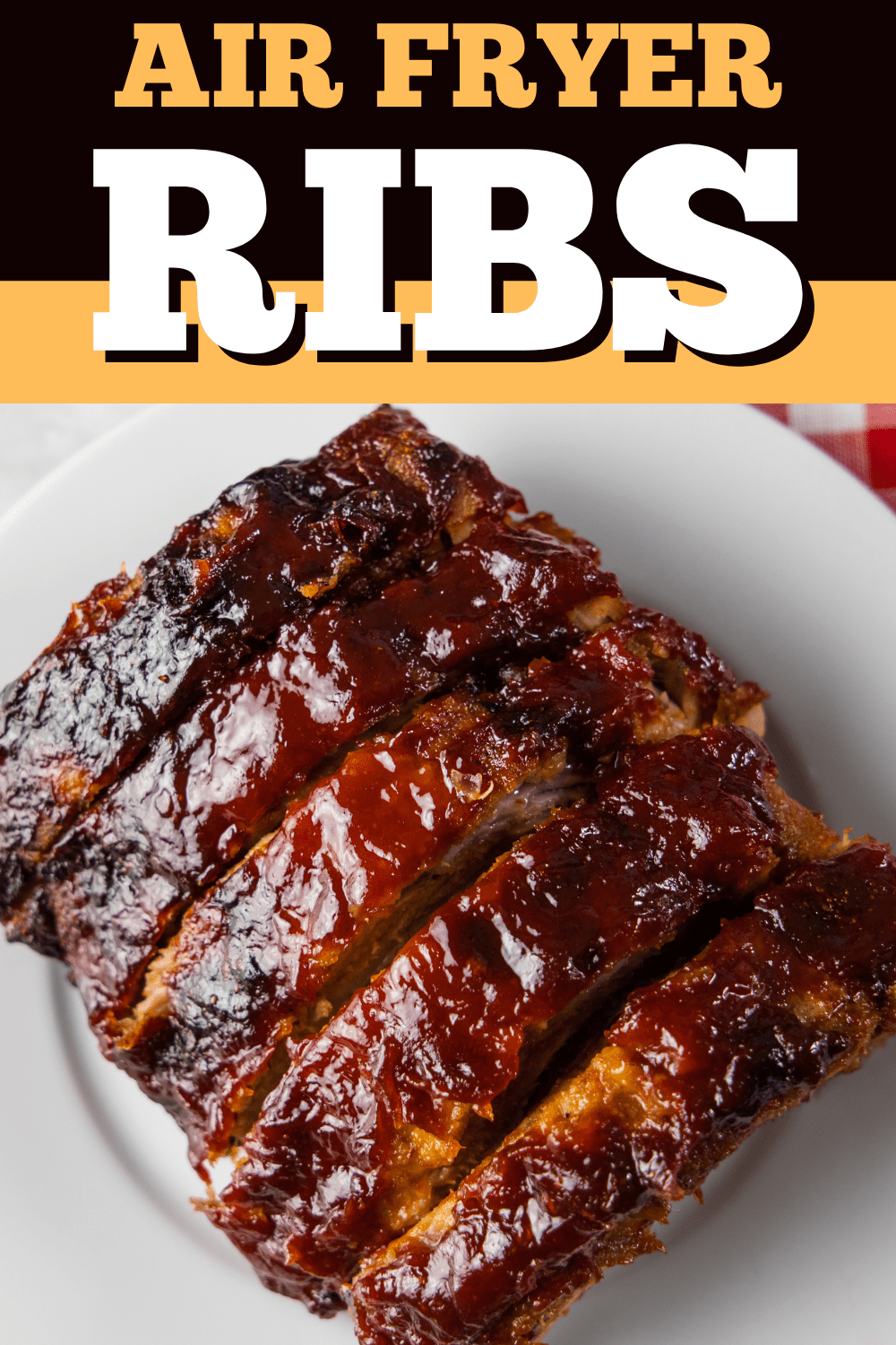 Easy Air Fryer Ribs - Insanely Good