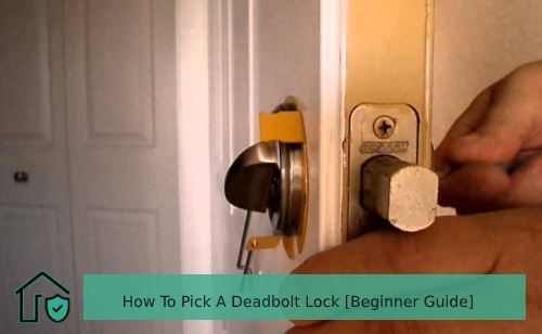 how to pick a deadbolt Tumbler locks pick unlocking deadbolts lock door wonderhowto