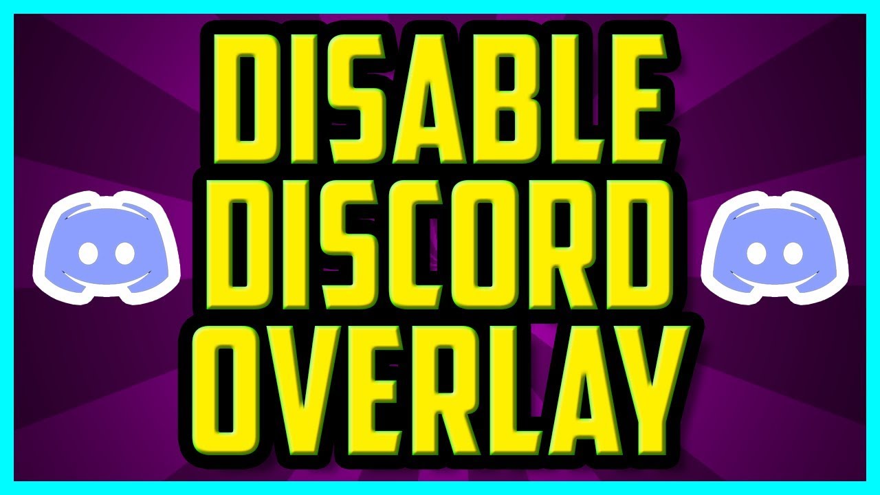 how to disable discord overlay How to disable discord overlay