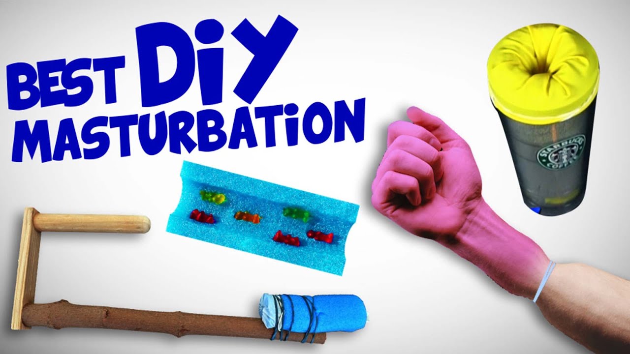 How To Make A Masterbation Toy - ToyWalls