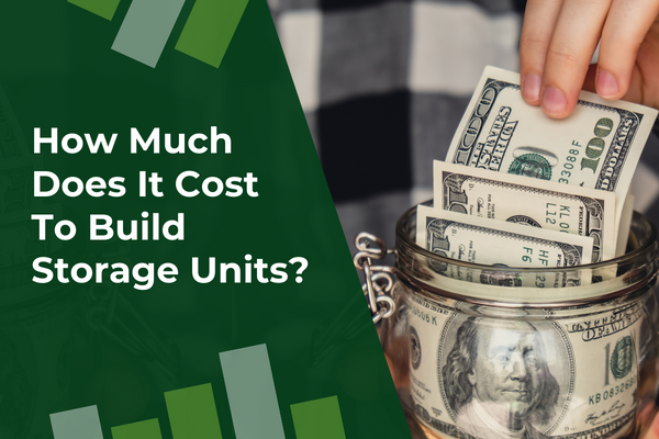 how much does it cost to build storage units How much does a storage unit cost on average?