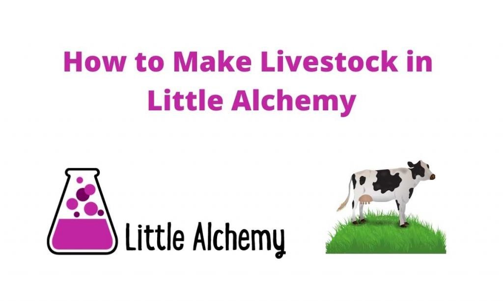 how to make livestock in little alchemy How to make cow in little alchemy in 11 easy steps