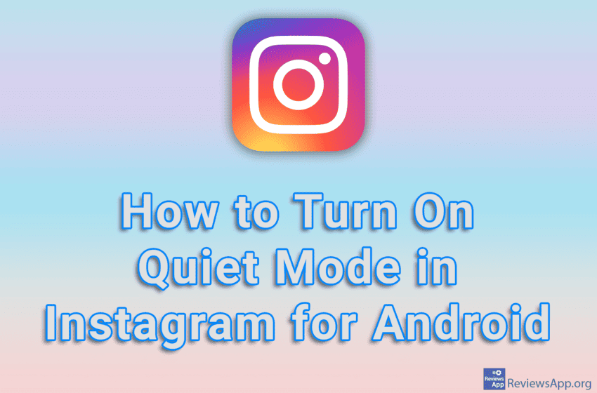 how to put instagram on quiet mode How to enable quiet mode on instagram?