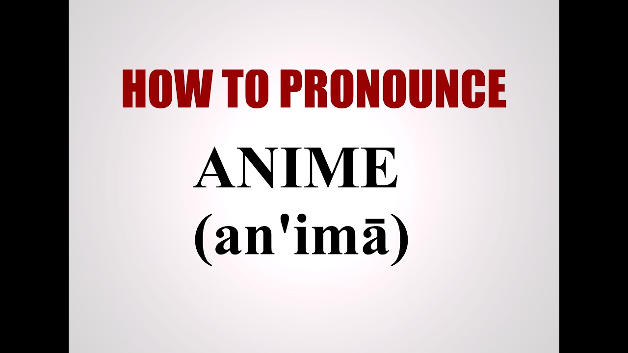 how to pronounce manga How to pronounce anime