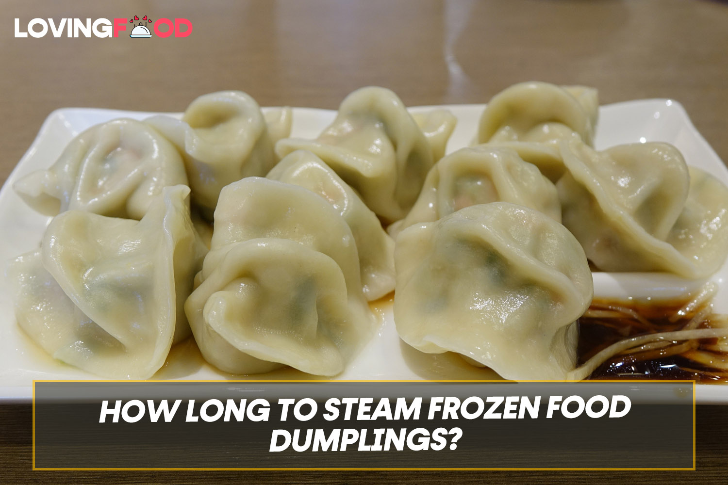 how to cook dumplings frozen How to cook frozen dumplings