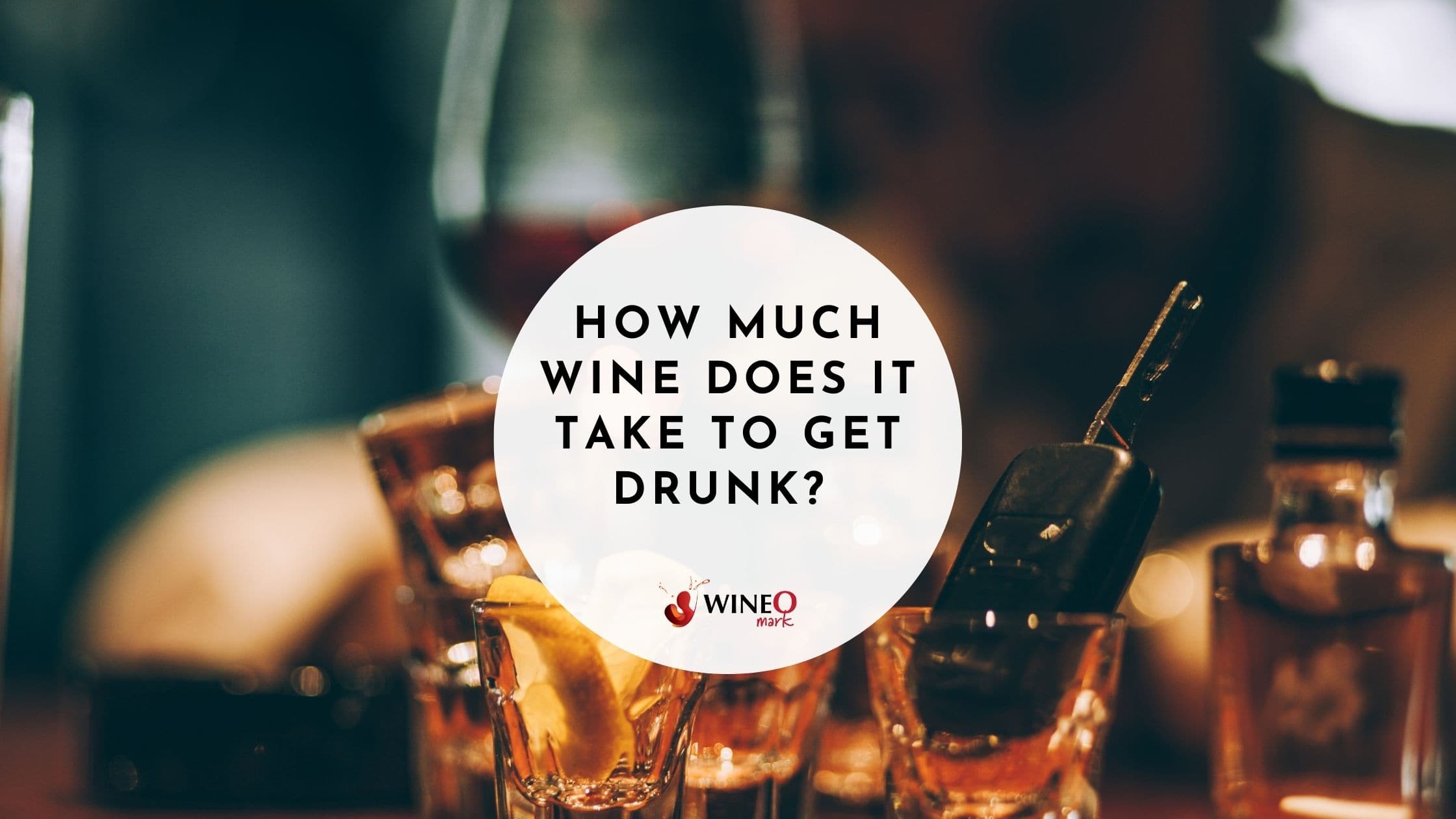 how much wine to drink to get drunk How much wine do you need to get drunk?