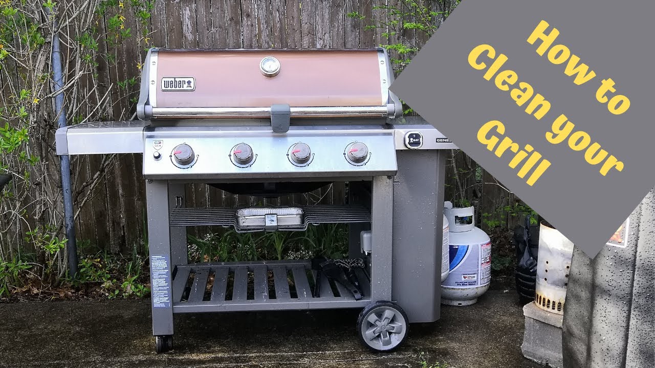 how to clean weber grill Clean your weber grill