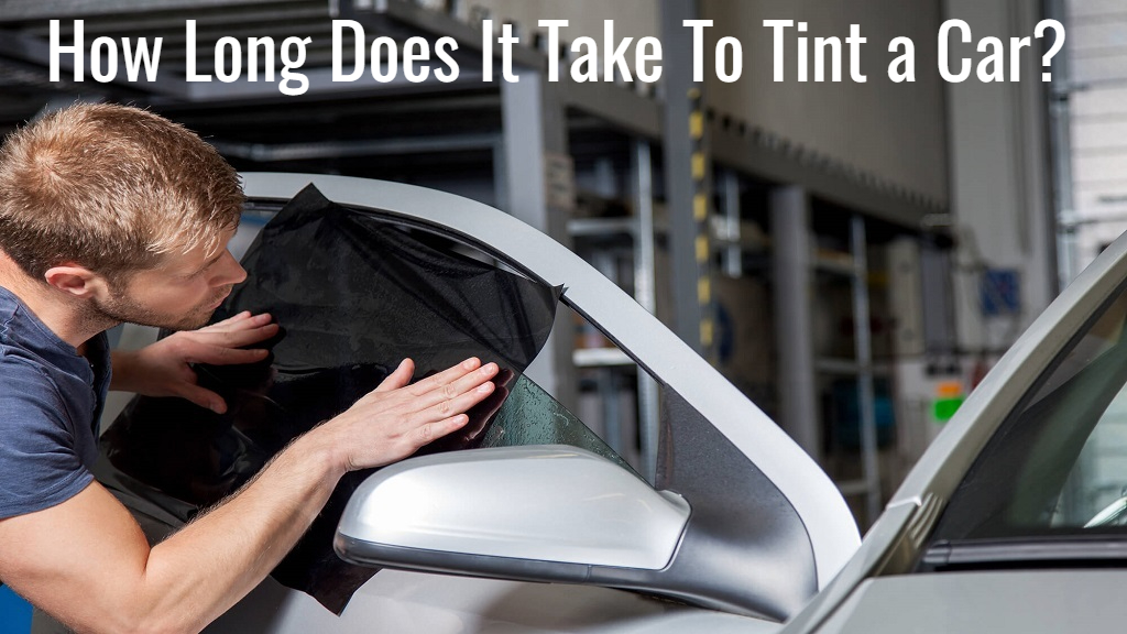 how long does it take to tint a car How long does the window tint last for cars?