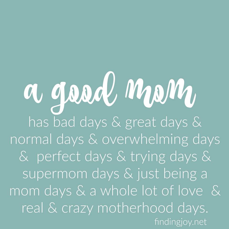 how to be a good mom 18 practical ways to be a good mom